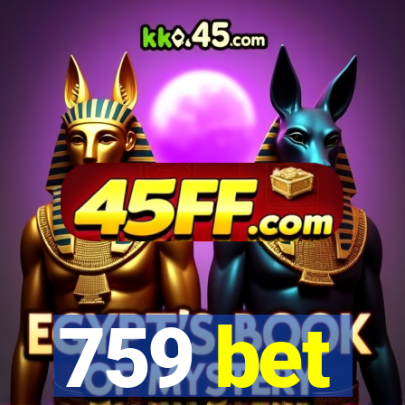759 bet